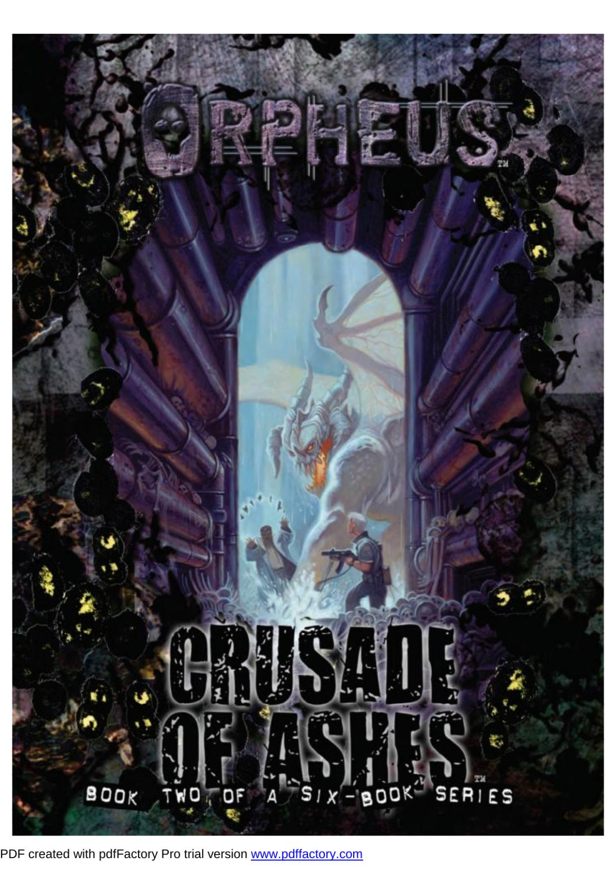 Crusade Of Ashes Kraig Blackwelder Tim Dedopulos Jacob Docherty