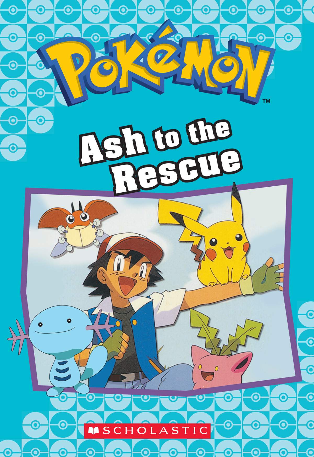 Pokmon Ash To The Rescue Adapted By Tracey West