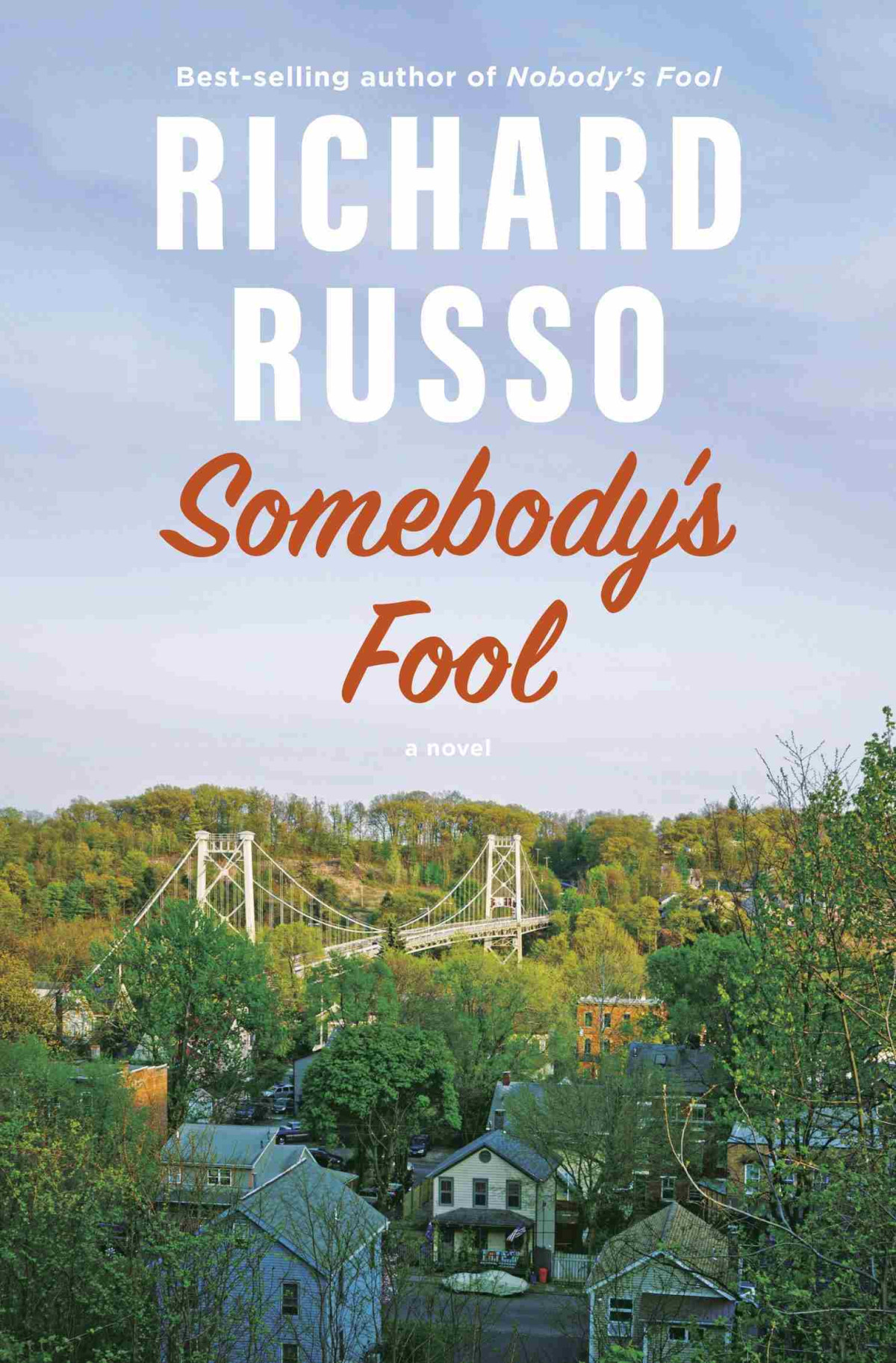 Somebodys Fool Richard Russo