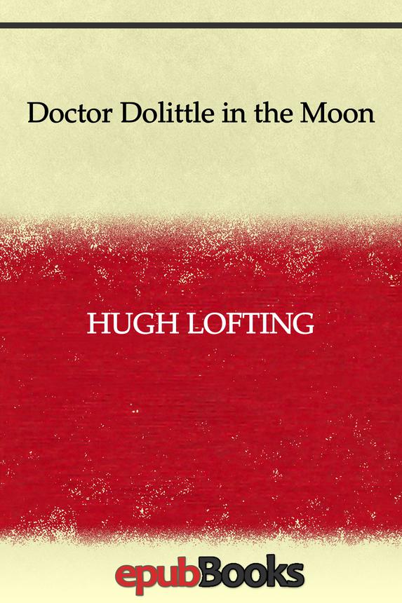 Doctor Dolittle In The Moon Hugh Lofting