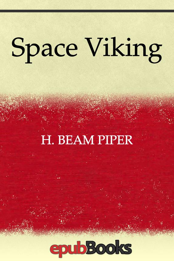Space Viking H Beam Piper