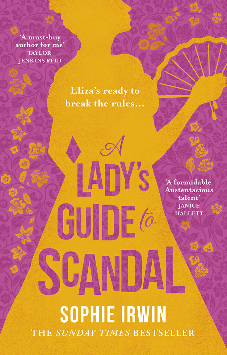 A Ladys Guide To Scandal Sophie Irwin