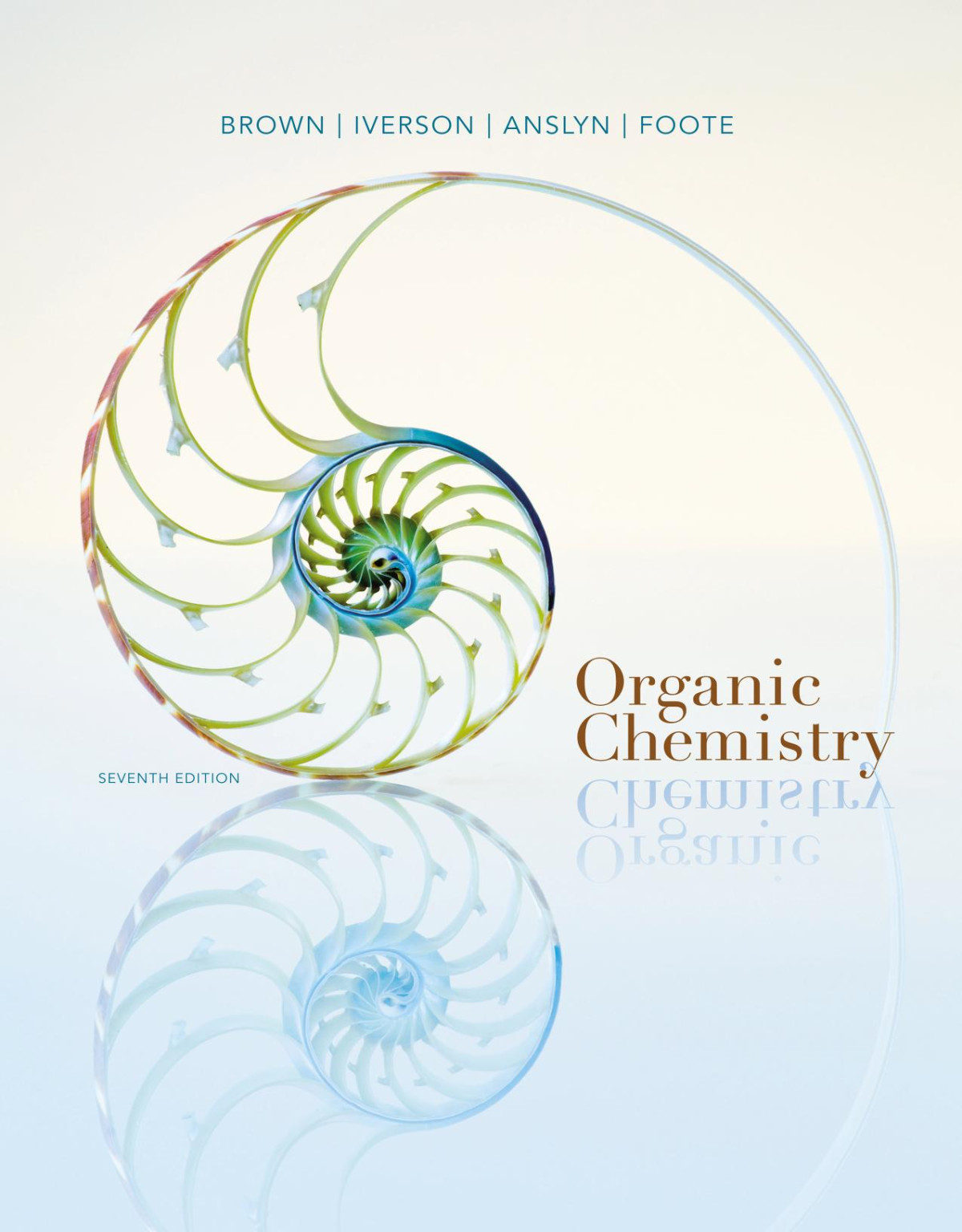 Organic Chemistry 7e 7th William H Brown Brent L Iverson Eric Anslyn