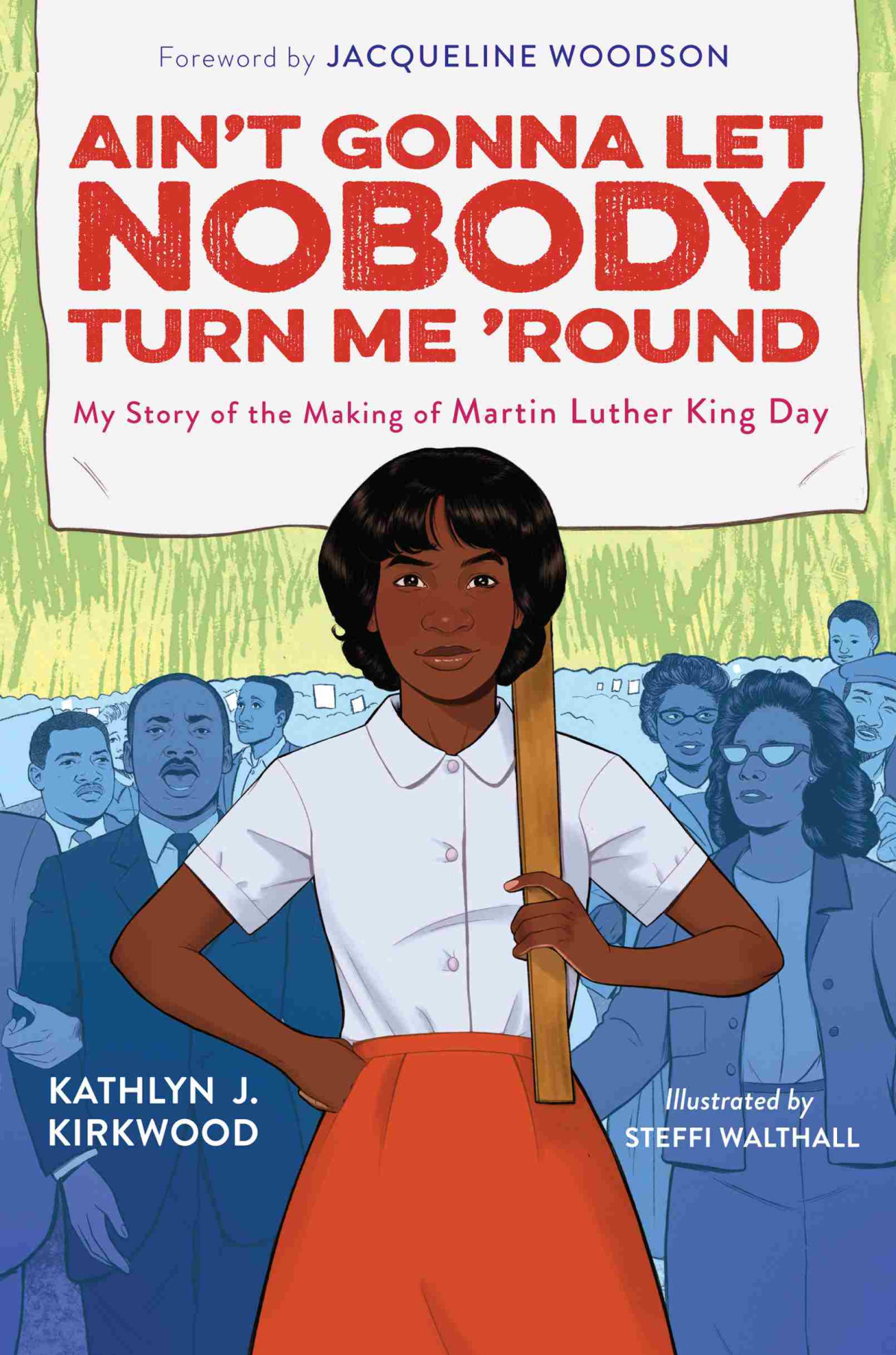 Aint Gonna Let Nobody Turn Me Round Kirkwood Kathlyn J