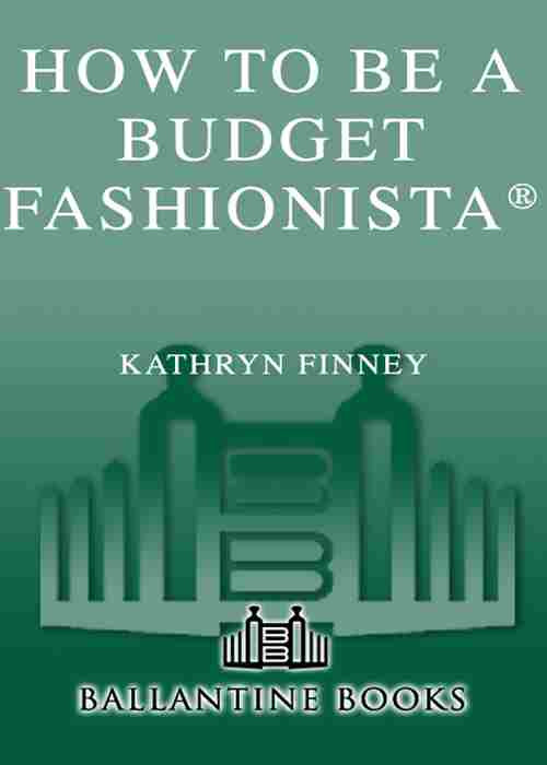 How To Be A Budget Fashionista Kathryn Finney
