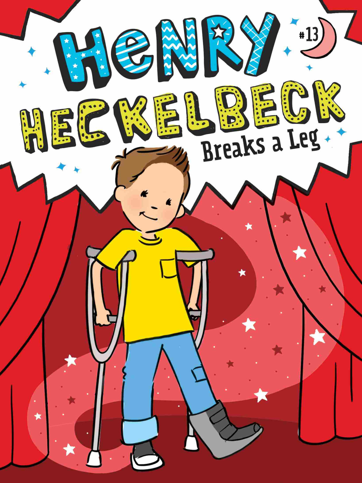 Henry Heckelbeck Breaks A Leg Wanda Coven