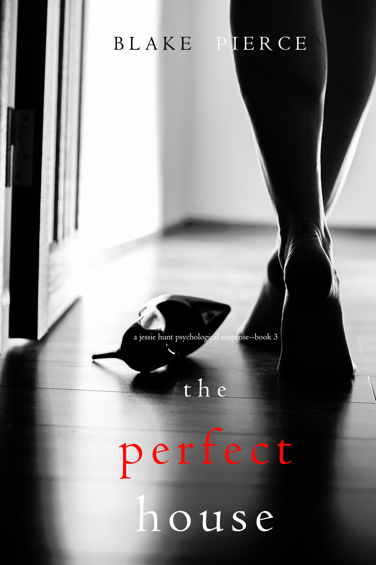 The Perfect House Blake Pierce