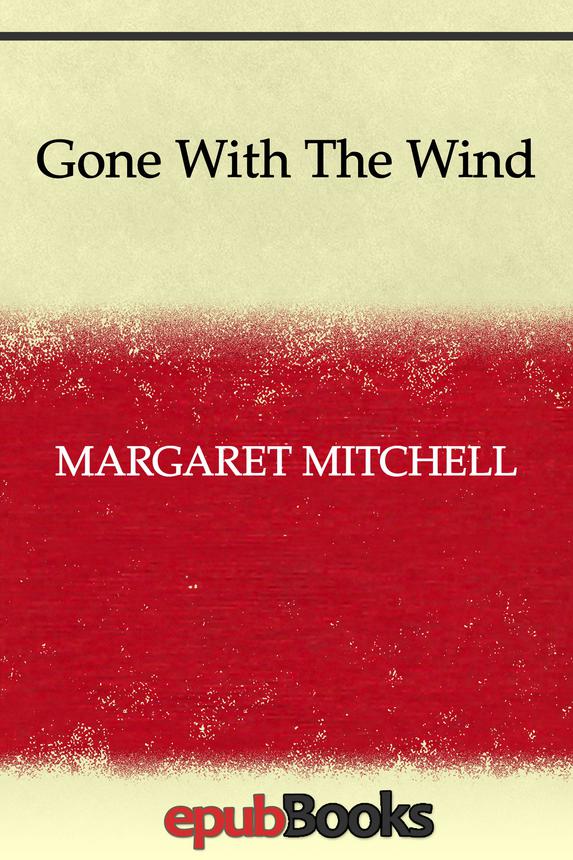 Gone With The Wind Margaret Mitchell