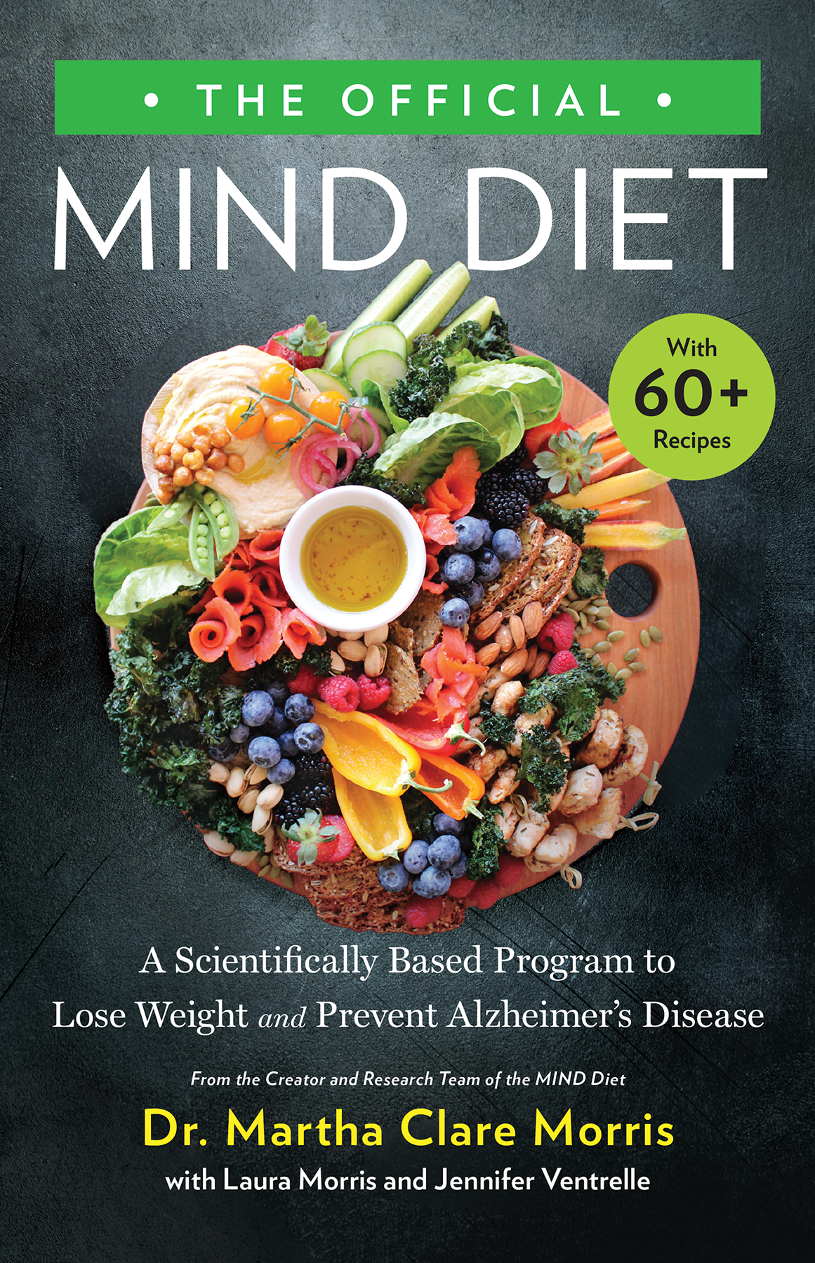 The Official Mind Diet Dr Martha Clare Morris Laura Morris Jennifer Ventrelle