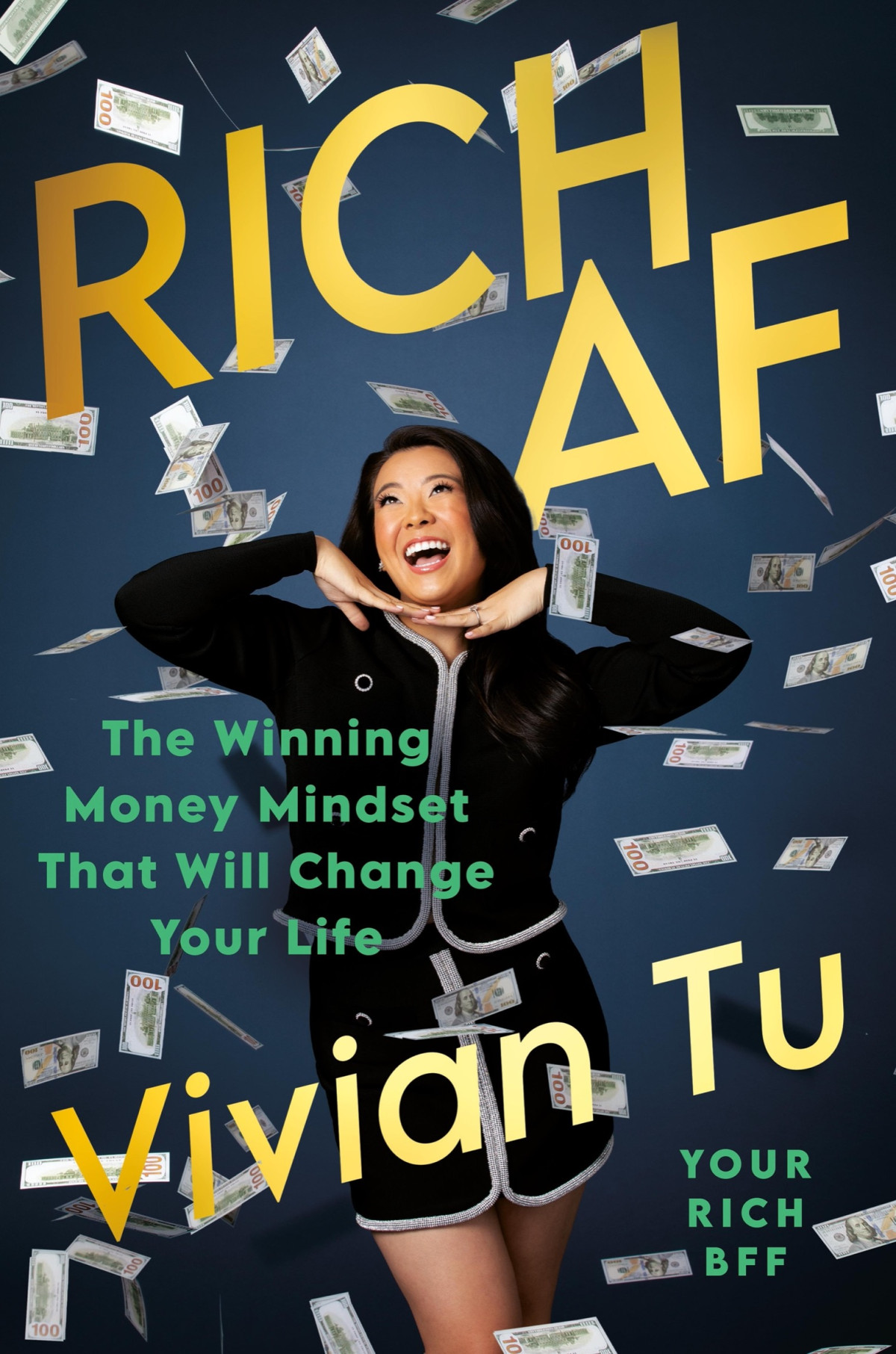 Rich Af The Winning Money Mindset That Will Change Your Life Vivian Tu