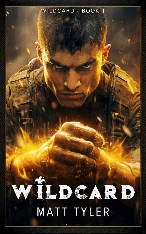 Wildcard A Military Action Urban Fantasy Novel Matt Tyler
