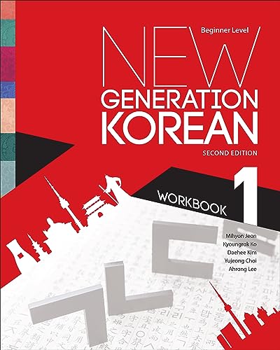 New Generation Korean Workbook Beginner Level Second Edition 2nd Edition Mihyon Jeon