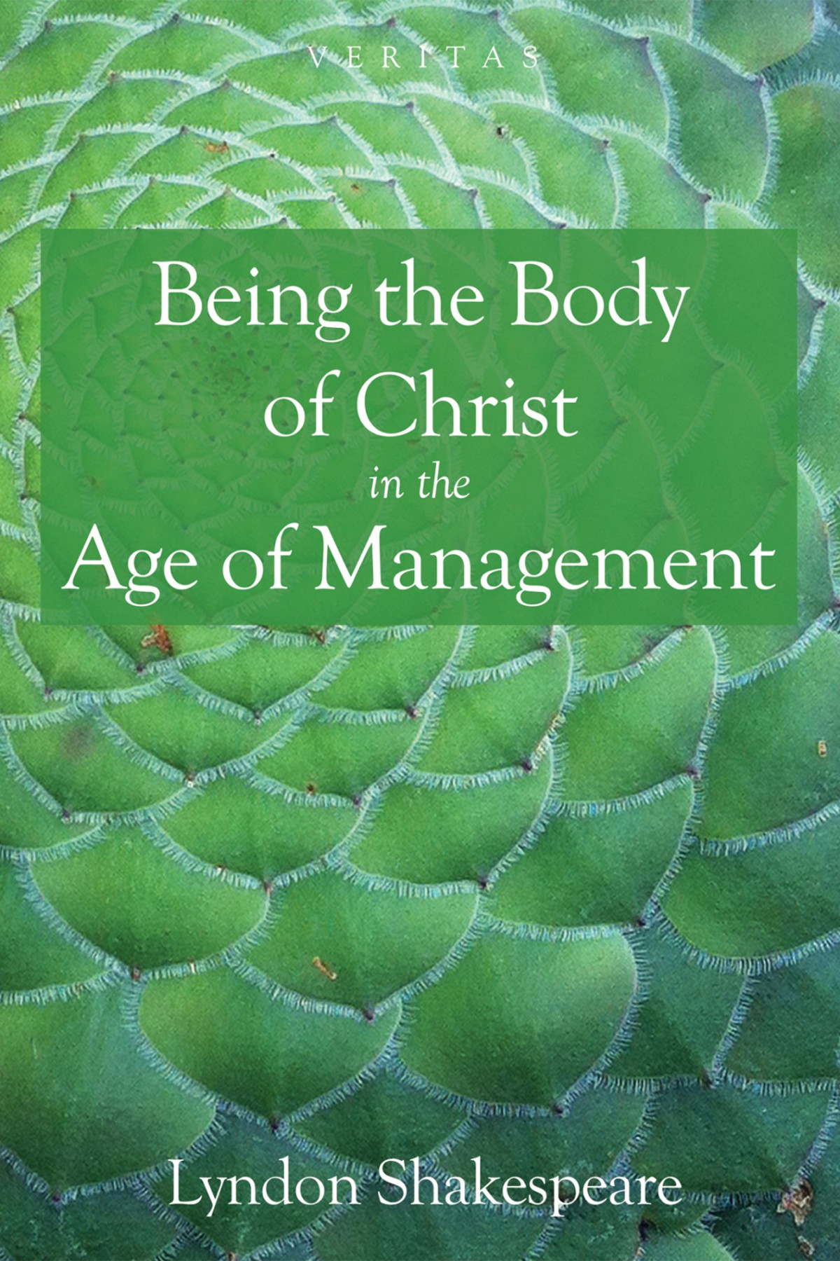 Being The Body Of Christ In The Age Of Management Shakespeare