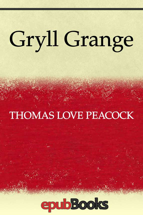 Gryll Grange Thomas Love Peacock