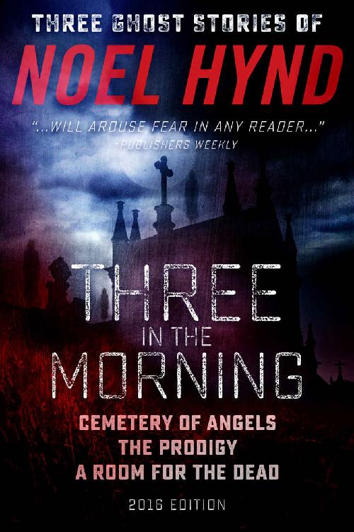 Omnibus 01 Three In The Morning Noel Hynd