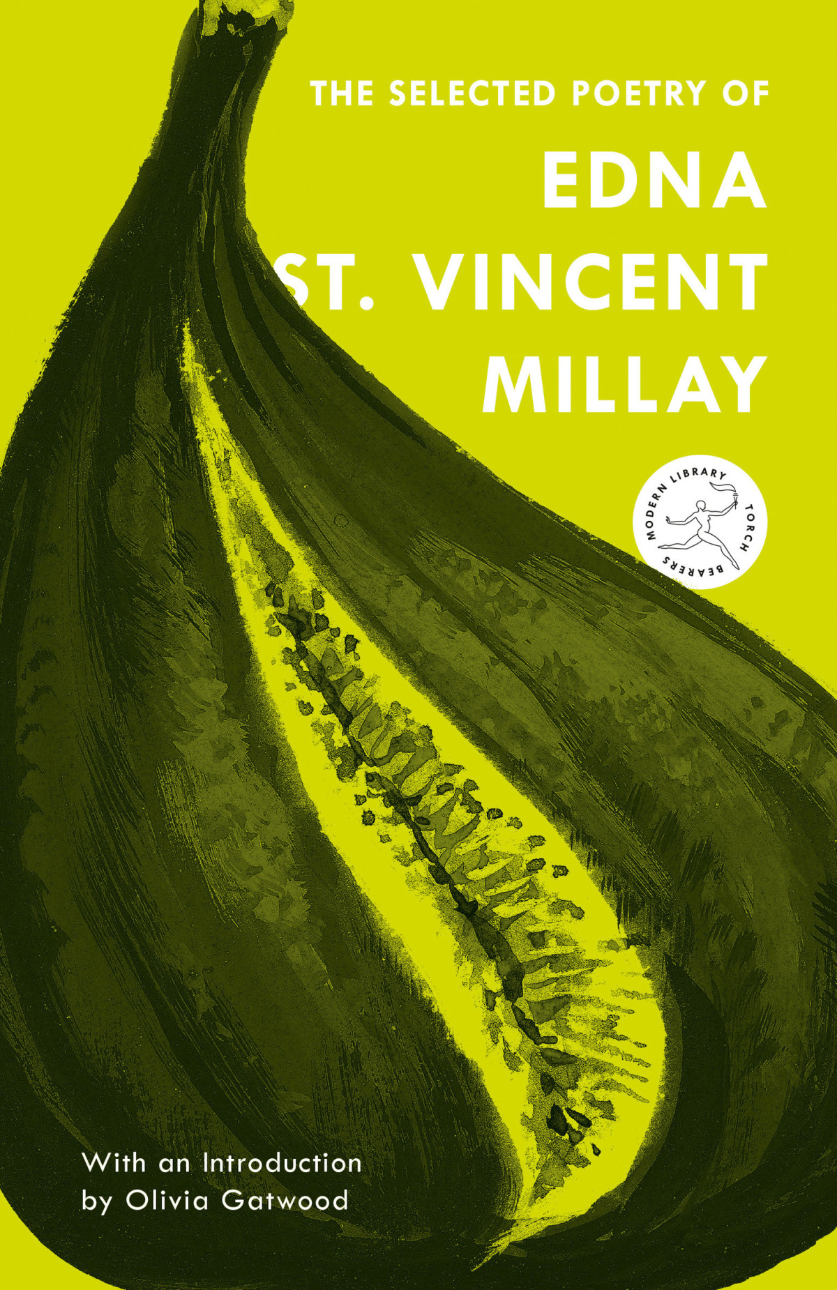 The Selected Poetry Of Edna St Vincent Millay Edna St Vincent Millay