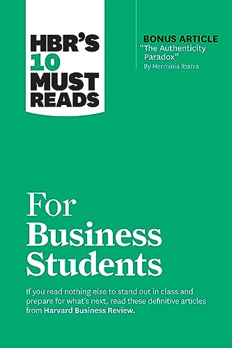 Hbrs 10 Must Reads For Business Students 1st Harvard Business Review