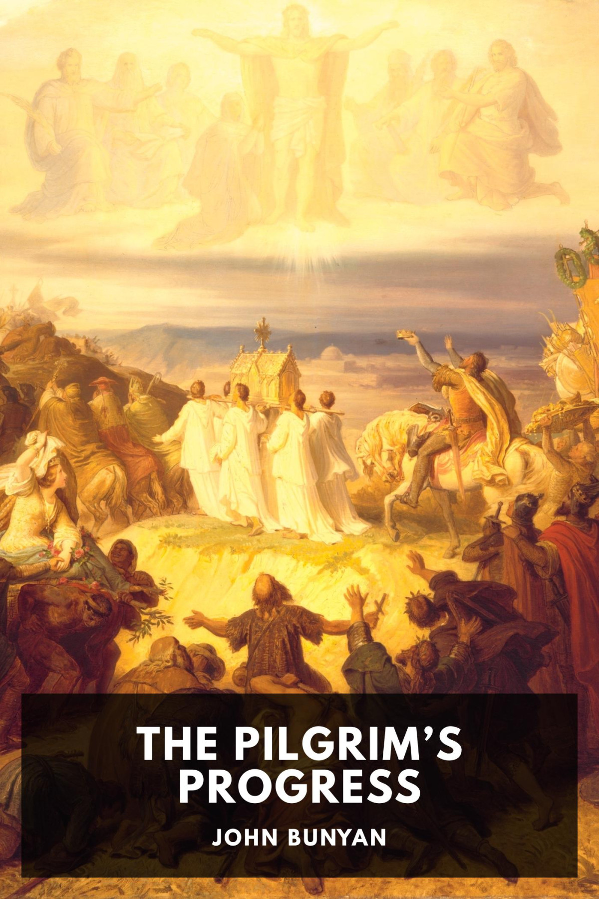 The Pilgrims Progress John Bunyan