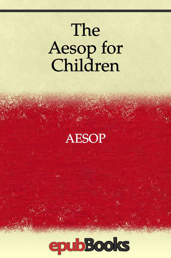 The Aesop For Children Aesop