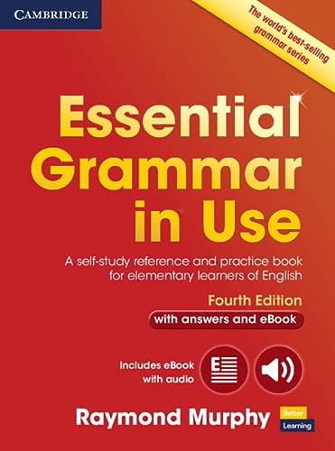 Essential Grammar In Use With Answers And Interactive Ebook A Selfstudy Reference And Practice Book For Elementary Learners Of English 4th Edition Murphy