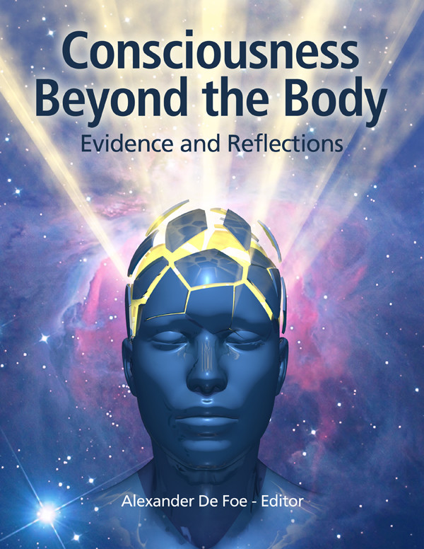 Consciousness Beyond The Body Alexander De Foe