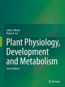 Plant Physiology Development And Metabolism 2nd Ed 2023 Edition Satish C Bhatla