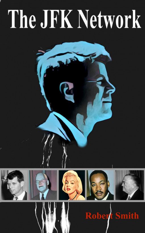 The Jfk Network 3rd Edition Robert Smith