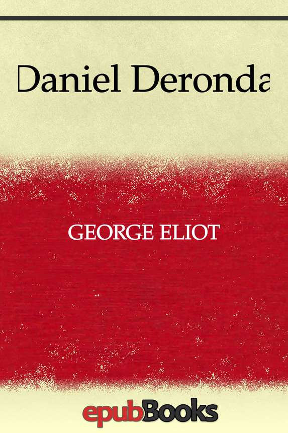 Daniel Deronda George Eliot