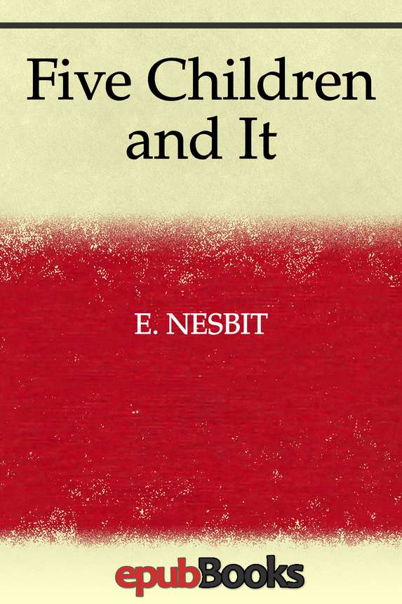 Five Children And It E Nesbit