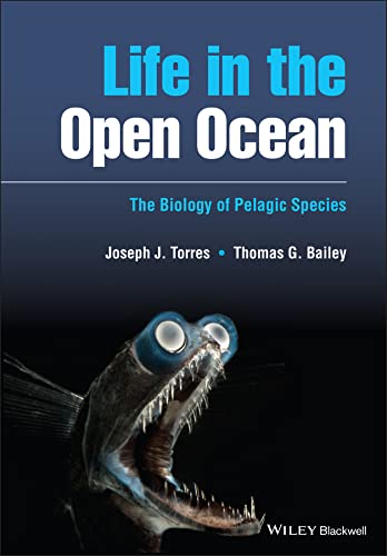 Life In The Open Ocean 1st Edition Torres Joseph J Bailey Thomas G