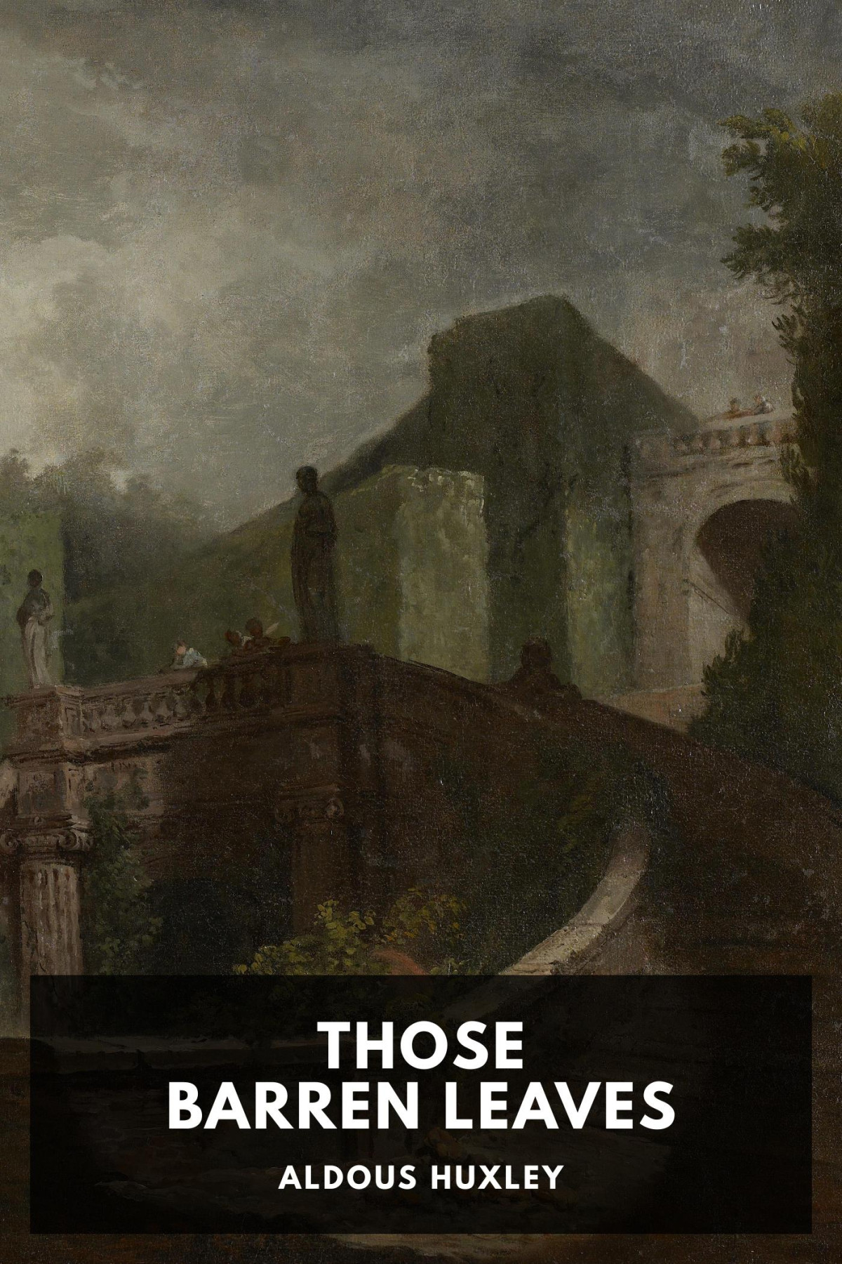 Those Barren Leaves Aldous Huxley