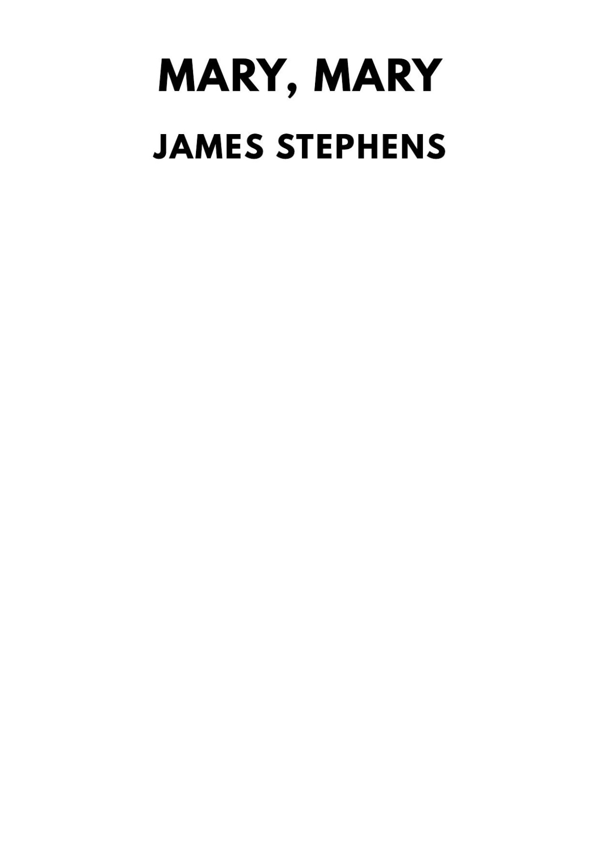 Mary Mary James Stephens