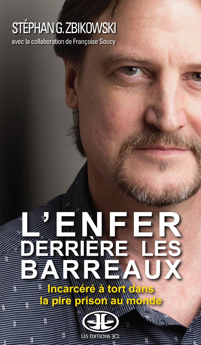 Lenfer Derrire Les Barreaux Stphan G Zbikowski