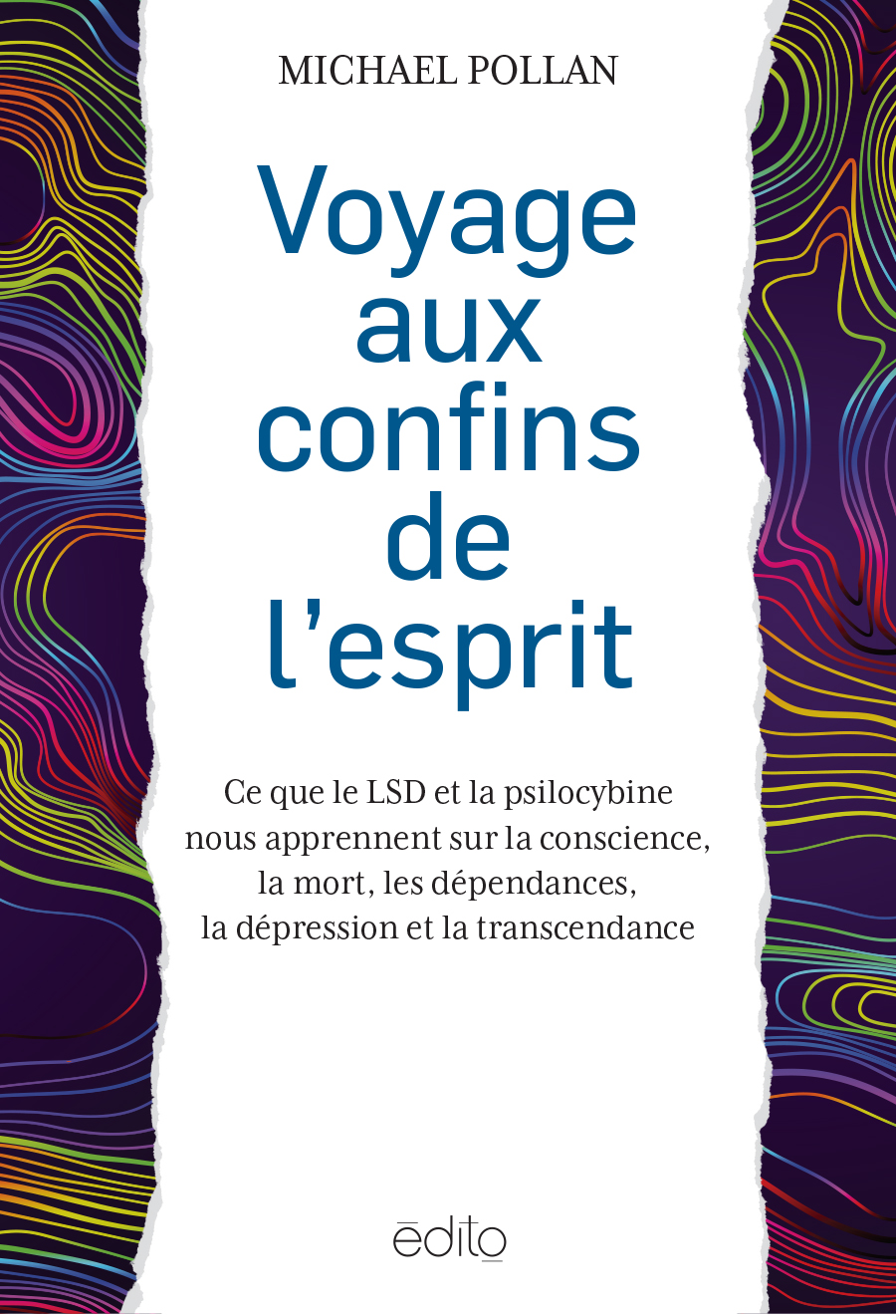 Voyage Aux Confins De Lesprit Michael Pollan