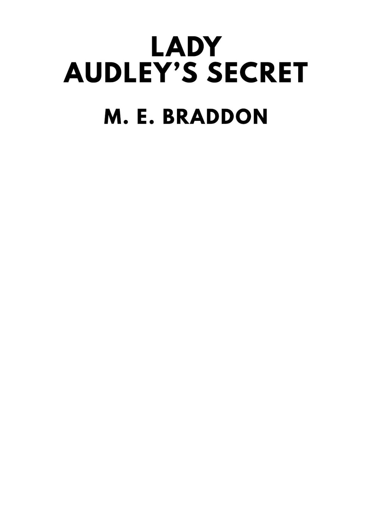 Lady Audleys Secret M E Braddon