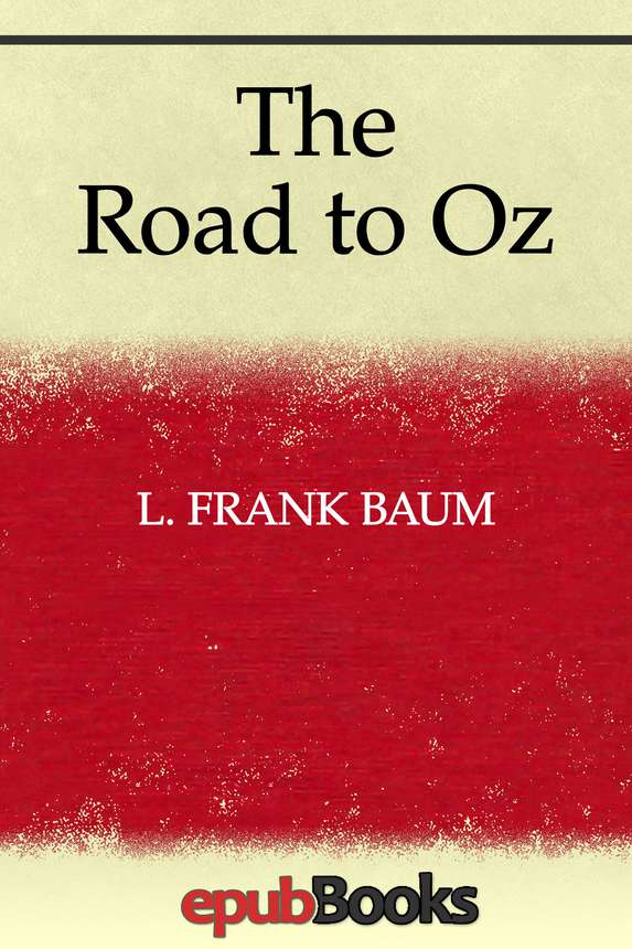 The Road To Oz L Frank Baum