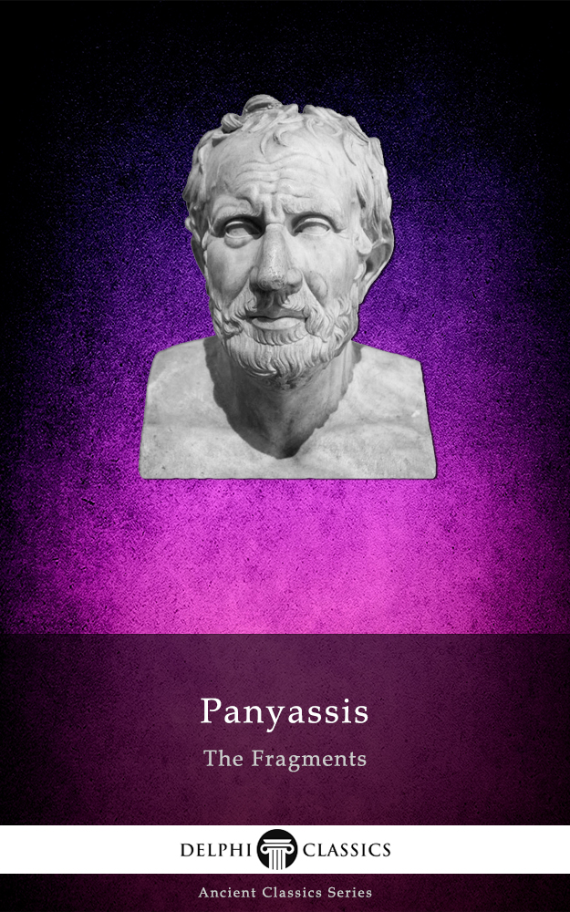 The Fragments Panyassis Of Halicarnassus