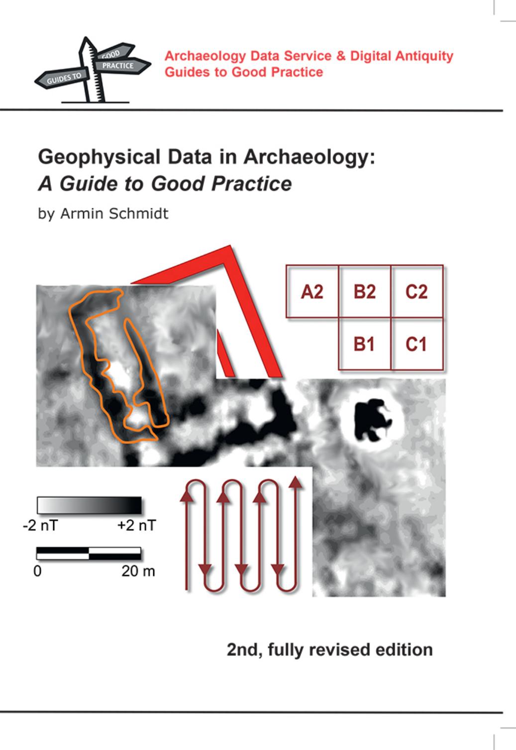 Guide To Good Practice Geophysical Data In Archaeology Armin Schmidt