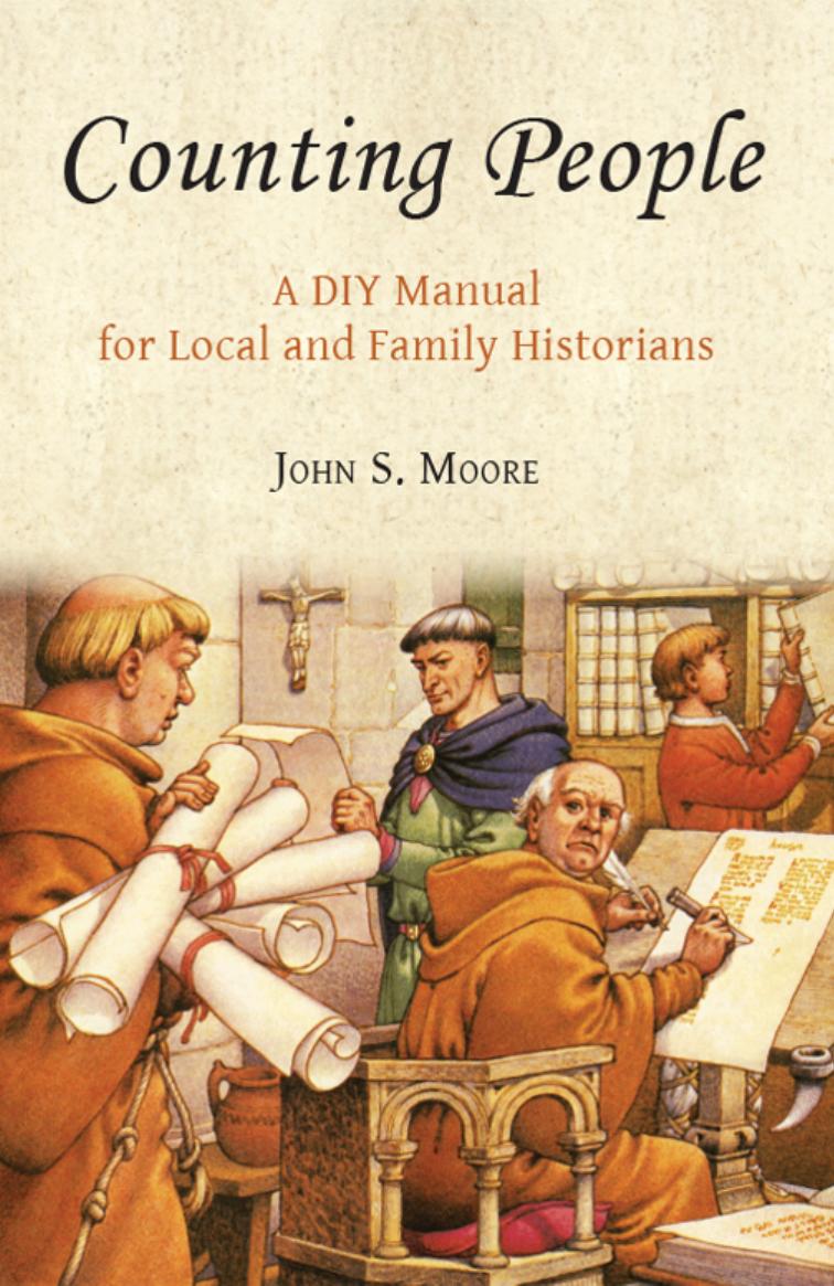 Counting People A Diy Manual For Local And Family Historians John S Moore