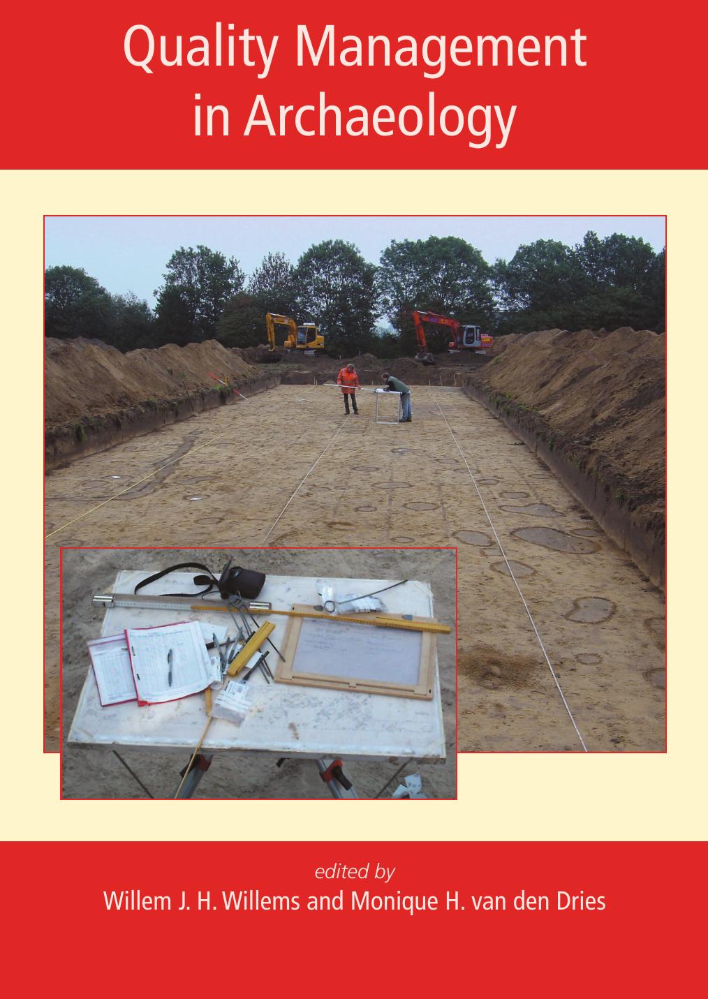 Quality Management In Archaeology Illustrated Willem Jh Willems