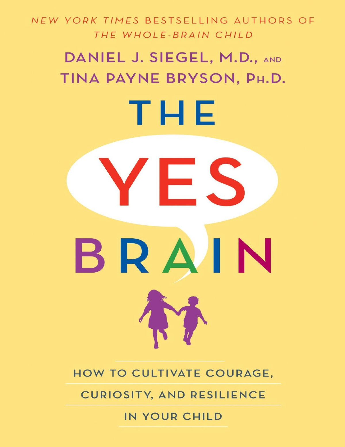 The Yes Brain Daniel J Siegel