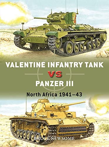 Valentine Infantry Tank Vs Panzer Iii North Africa 194143 1st Edition Bruce Newsome