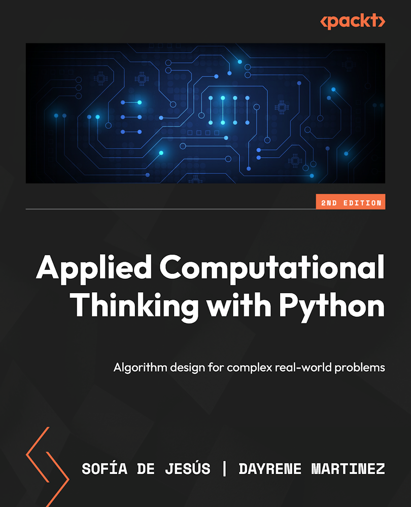 Applied Computational Thinking With Python Algorithm Design For Complex Realworld Problems 2nd Edition 2nd Sofa De Jess