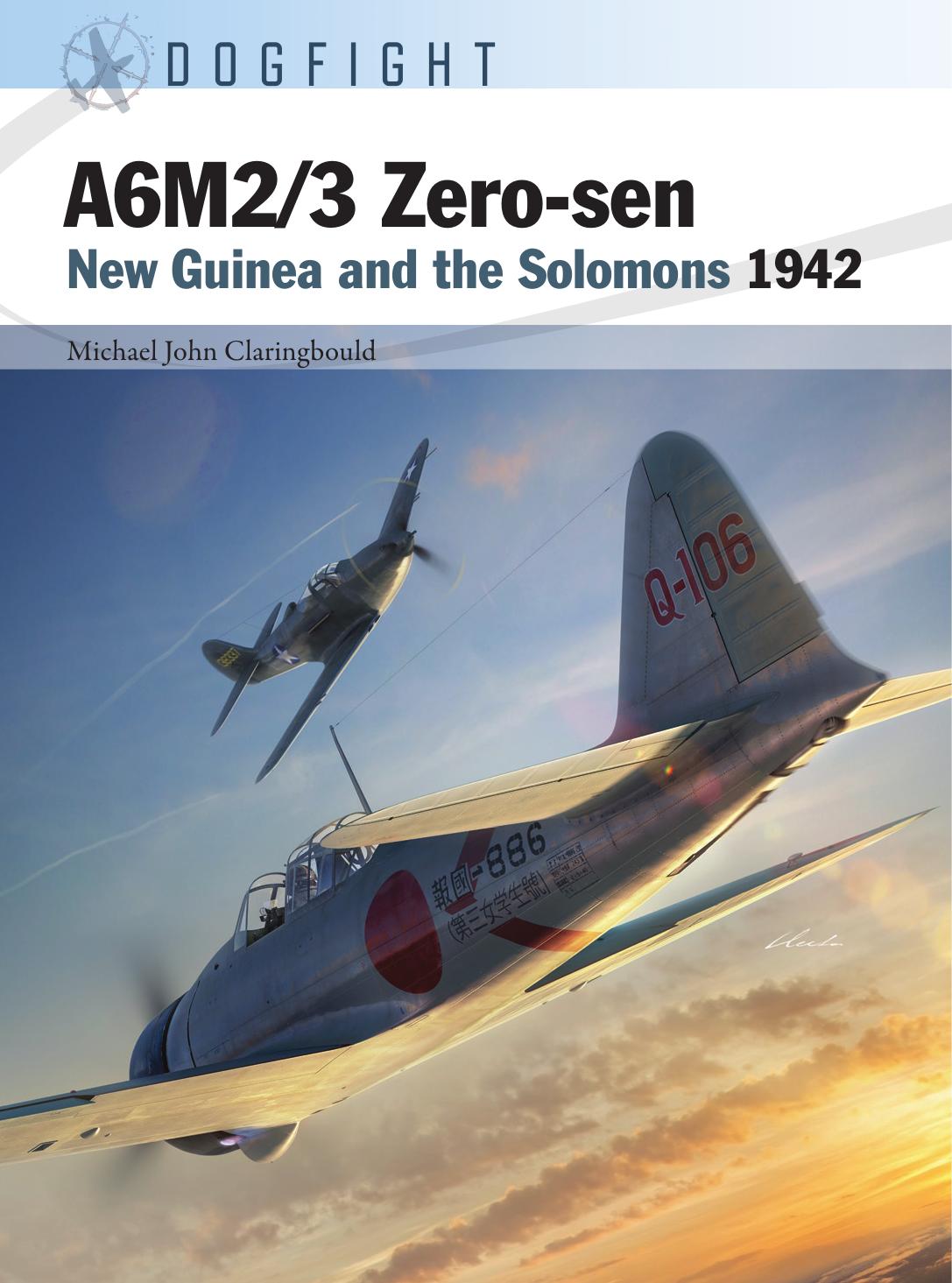 A6m23 Zerosen New Guinea And The Solomons 1942 Michael John Claringbould