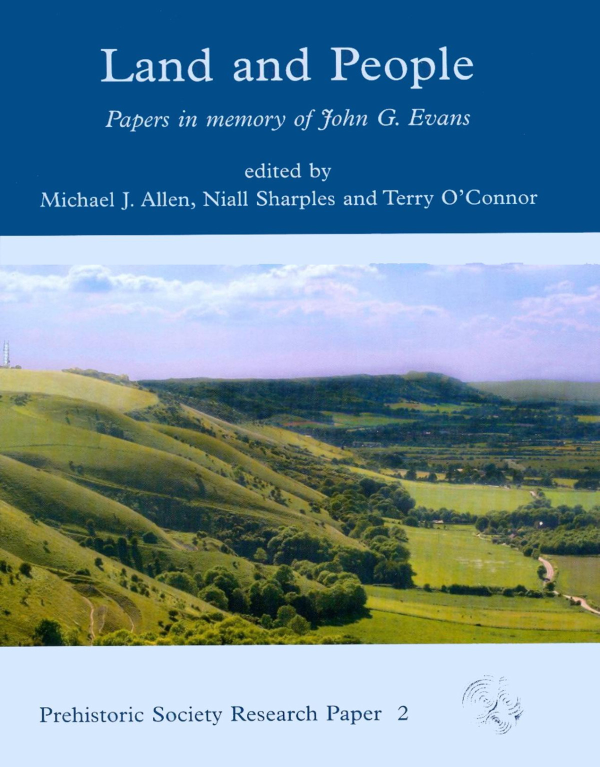 Land And People Papers In Memory Of John G Evans Michael J Allen Niall Shaples Terry Oconnor Eds