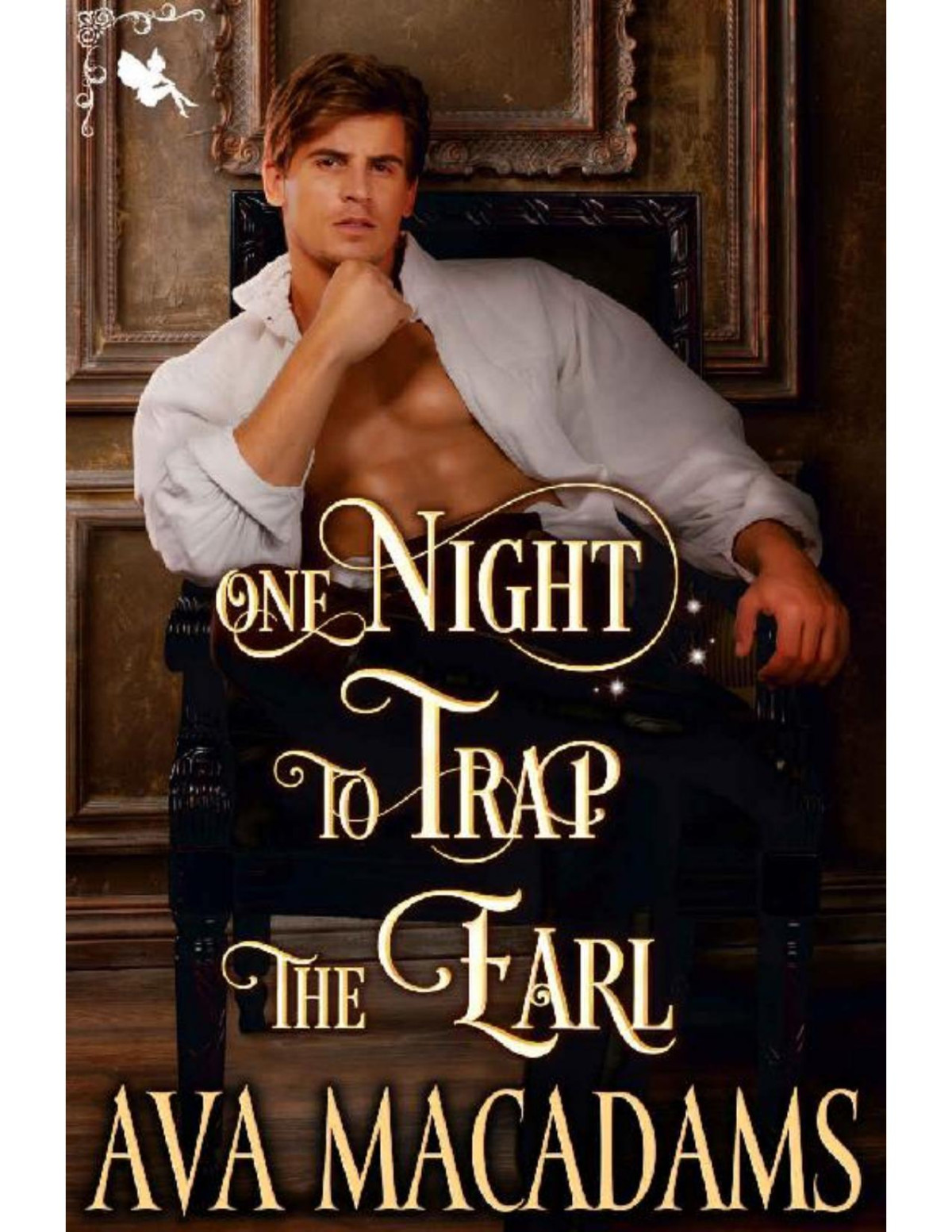 One Night To Trap The Earl A Steamy Historical Regency Romance Novel Ava Macadams