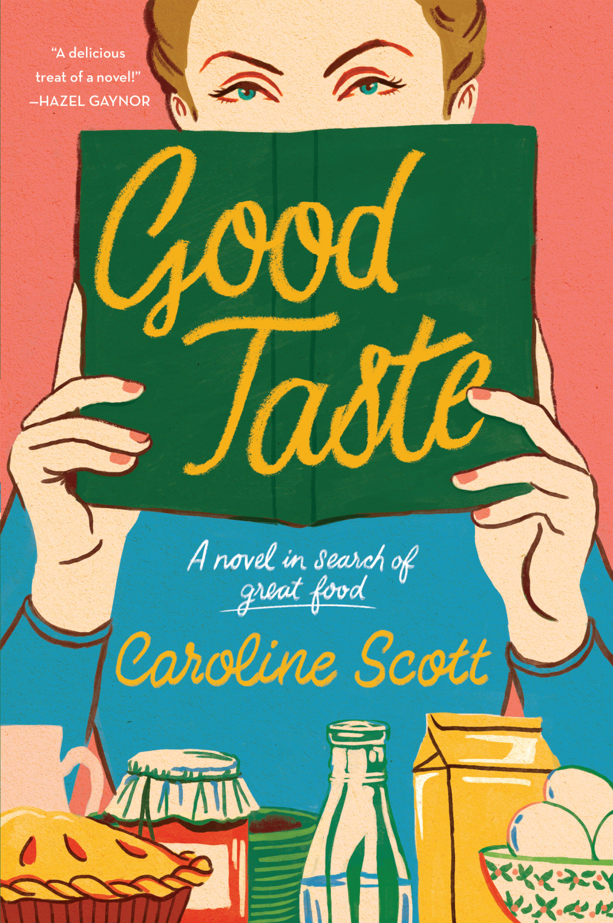 Good Taste Caroline Scott