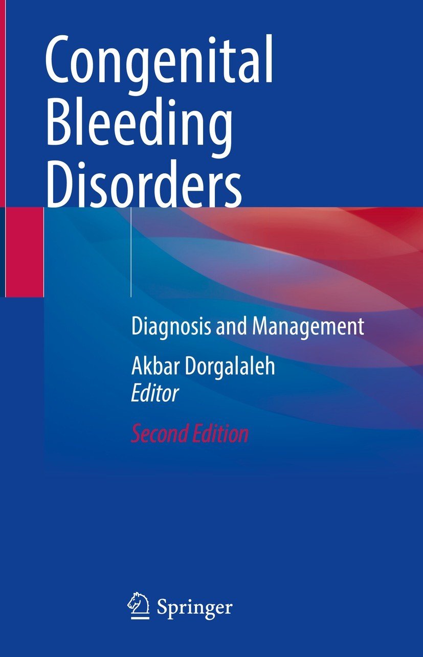 Congenital Bleeding Disorders Diagnosis And Management 2nd Edition 2nd Akbar Dorgalaleh