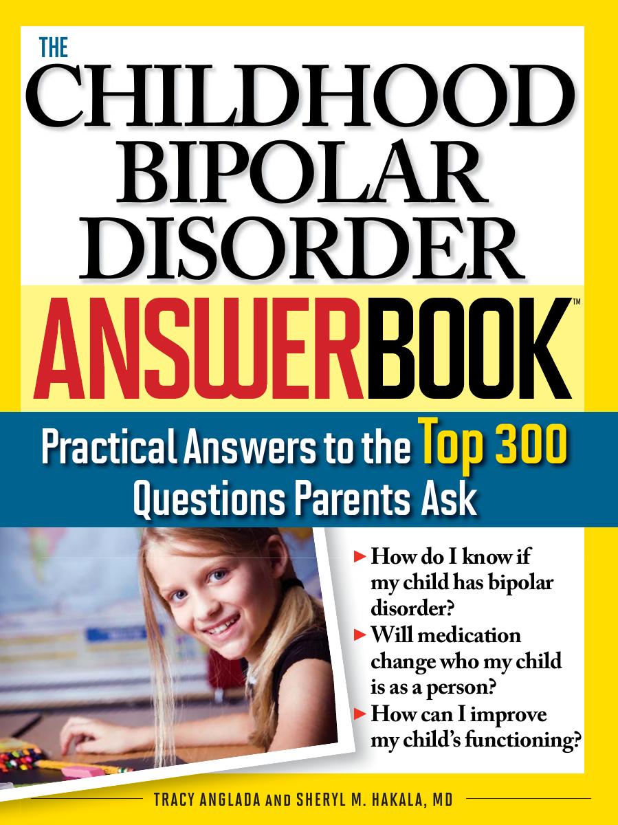 Childhood Bipolar Disorder Answer Book Anglada Tracy Hakala