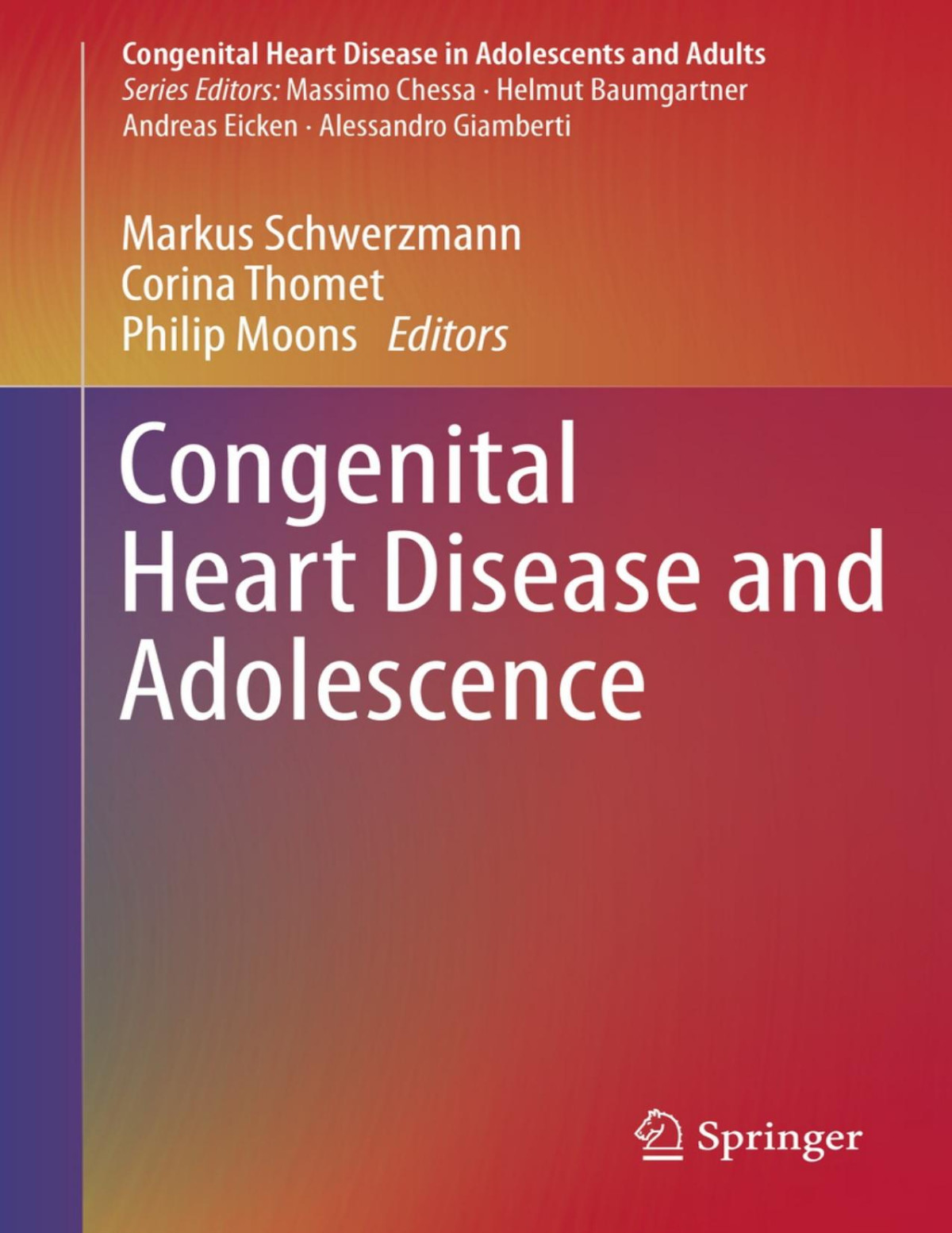 Congenital Heart Disease And Adolescence Markus Schwerzmann Corina Thomet